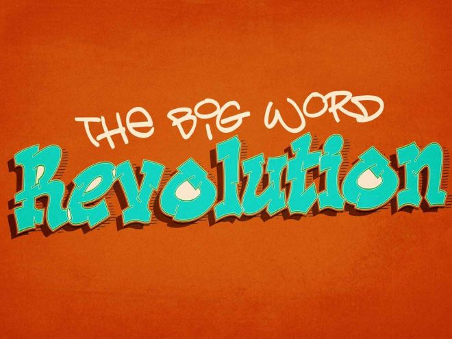 The Big Word: Revolution